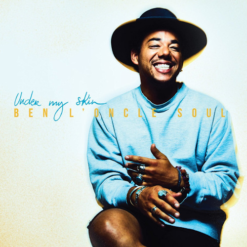 BEN L'ONCLE SOUL - UNDER MY SKINBEN LONCLE SOUL - UNDER MY SKIN.jpg